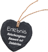 Erlebnis - Naturbezogenes Bauwerk mit Stalaktiten
